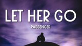 Passenger - Let Her Go (Lyrics) ðŸŽµ