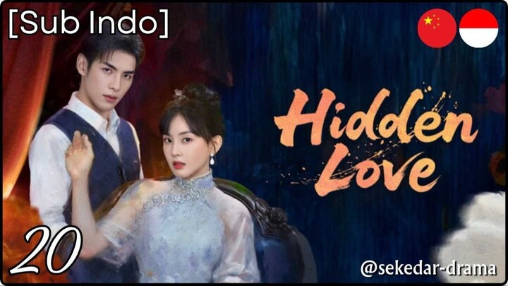 [Sub Indo] Hidden Love [Mini Serial] – Eps. 20 (2025)