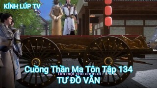 Cuồng Thần Ma Tôn Tập 134-TƯ ĐỒ VẪN