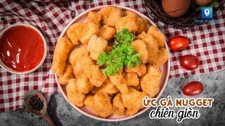 Hướng dẫn cách làm món ỨC GÀ NUGGET CHIÊN GIÒN | Feedy TV