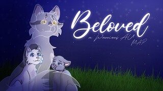 Beloved [Complete Warriors AU MAP]