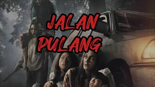 JALAN PULANG | FILM HOROR BIOSKOP INDONESIA