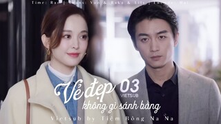 【VIETSUB】Vẻ Đẹp Không Gì Sánh Bằng - Tập 3