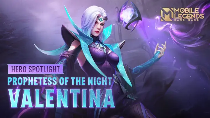 Hero Spotlight | Valentina | Prophetess of the Night | Mobile Legends: Bang Bang