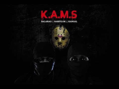 BALARAO X SAMPILOK X KANGAL - K.A.M.S