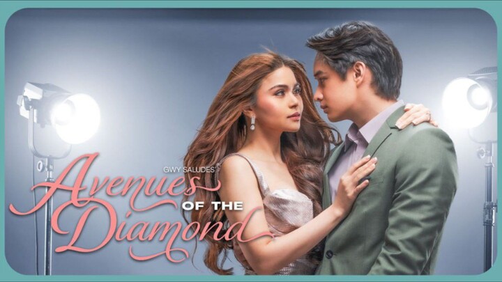 Avenues of the Diamond Episode1-16 Message nyo lang ako kung gusto nyong mag avaiI for onIy 30 pesos
