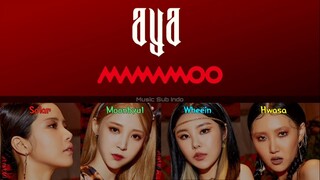 MAMAMOO - AYA LIRIK TERJEMAHAN INDONESIA [Color Coded Lyrics - Han/Rom/Ina]