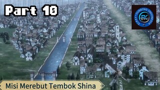 Anime Dubbing Indonesia (Misi Merebut Tembok Shina Part 10)