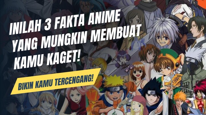 3 FAKTA UNIK ANIME YANG MUNGKIN MEMBUAT KAMU MEMBUAT KAMU TERCENGANG!👀