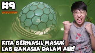 Kita Berhasil Masuk Lab Rahasia Dalam Air  - Grounded Indonesia - Part 9