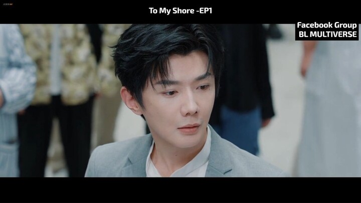 To My Shore -EP1