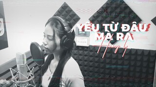 YÊU TỪ ĐÂU MÀ RA - LIL ZPOET | HƯƠNG LY COVER