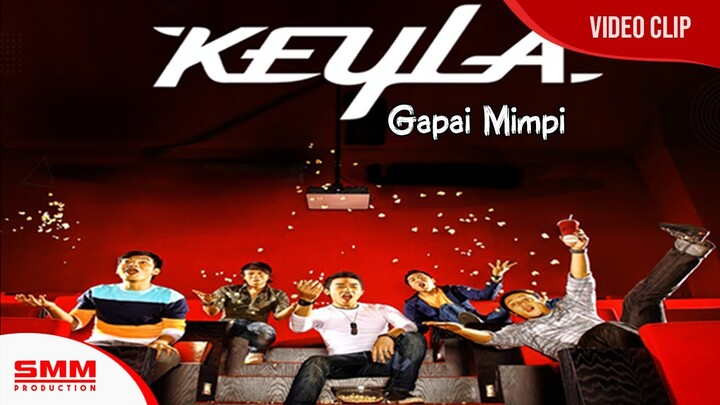 Keyla - Gapai Mimpi (OFFICIAL)