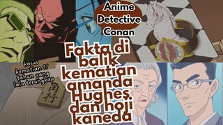 Anime Detective Conan, Fakta unik di balik kematian amanda Hughes dan hoji kaneda