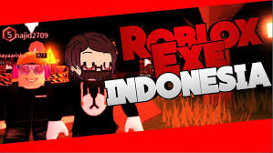 roblox exe Indonesia #part-6