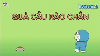 Quả cầu rào chắn - Hoạt hình Doraemon lồng tiếng