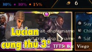 TƯỚNG MỚI LUCIAN 3 SAO TFT MÙA 5.5 | Velkos Phiên Bản Sát Thương Vật Lí =))