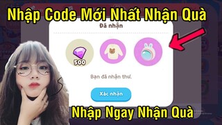 Play Together | Nhập 5 Code Mới Nhất Nhận Quà Đá Quý Và Tiền Sao Vương Niệm Cực Ngon Play Together