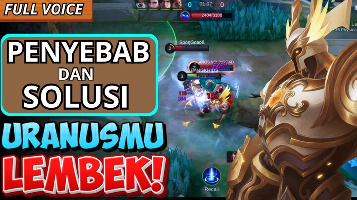 PENYEBAB DAN SOLUSI URANUSMU LEMBEK || URANUS BEST BUILD 2026.MLBB