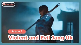Violent and Evil Jang Uk | Alchemy of Souls Season 2: Light and Shadow Predictions and Theories