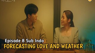 FORECASTING LOVE AND WEATHER EPS 8 SUB INDO