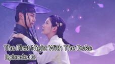 The First Night With The Duke | Episode 11 | EngSub