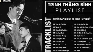 Trịnh Thăng Bình Tâm Sự Tuổi 30 Người Ấy Khác Biệt To Lớn List Nhạc Hay_ 53