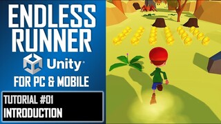 HOW TO MAKE A 3D ENDLESS RUNNER IN UNITY FOR PC & MOBILE - TUTORIAL #01 - INTRODUCTION