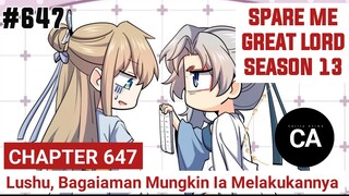 SPARE ME GREAT LORD CHAPTER 647 SEASON 13 !! CERITA ANIME