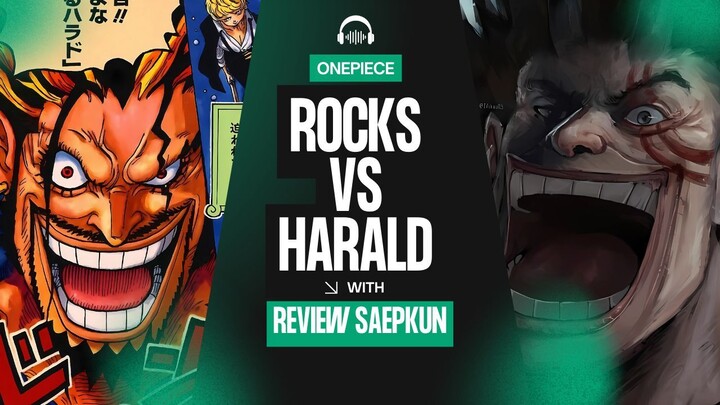 PERSETERUAN ANTARA HARALD DAN ROCKS | ONE PIECE