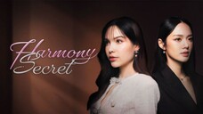 Harmony Secret Episode 2