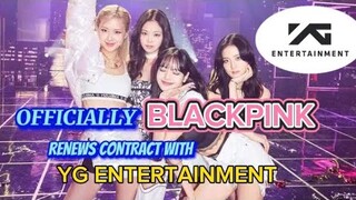 BLACKPINK CONTRACT RENEWAL UPDATE [ OFFICIAL STATEMENT]