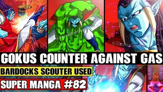 GOKU COUNTER AGAINST GAS! Bardock Vs Gas Unraveled Dragon Ball Super Manga Chapter 82 Summary