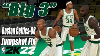 08 Celtics Big 3 Jumpshot Fix NBA2K22 Paul Pierce / Kevin Garnett / Ray Allen