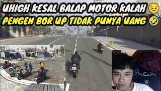 UHIGH KESAL BALAPAN MOTOR KALAH || PENGEN UPGRADE TIDAK PUNYA UANG