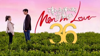 🇨🇳EP36 Men in Love 2024