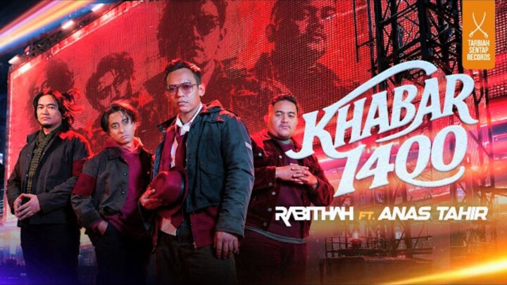 RABITHAH ft. ANAS TAHIR - KHABAR 1400 (Official Music Video)(1080P_HD)