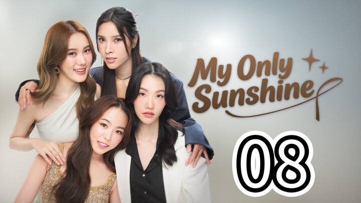 [EP.08] MY ONLY SUNSHINE (2026) FULL ENGSUB