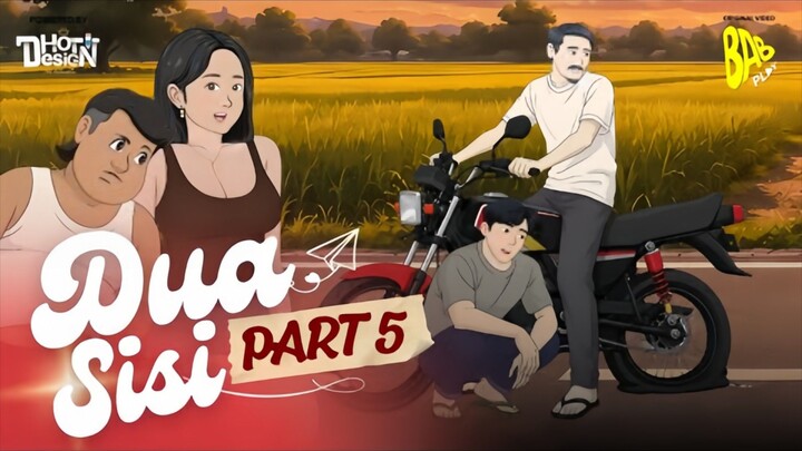 DUA SISI PART 5 - Drama Animasi