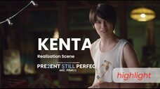 Kenta 🇯🇵 Realization Scene from ‘Present Still Perfect’