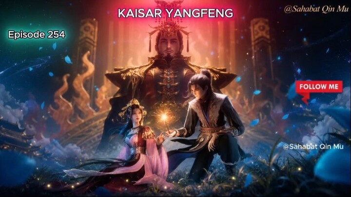 Tales of Herding 254 Kaisar Yangfeng