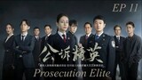 Prosecution Elite Episode 15 English Sub [www.chinesedrama.in]