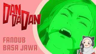 Teknik Esper Serbaguna, Resusitasi Paksa! - Dandadan [FANDUB JAWA déning sayAnn]