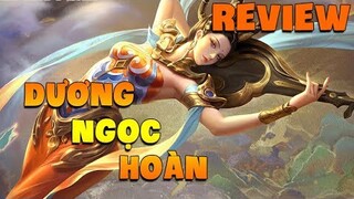 Vương Giả Vinh Diệu  - Review Skin Của Dương Ngọc Hoàn.