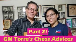 Part 2 || Grandmaster Tips from GM Torre!