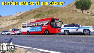 GTA 5  Cảnh Sát Giao Thông VN Hộ Tống Đoàn Xe Chở Người Bệnh Covid-19 Về Khu Vực Cách Ly Tập Trung !
