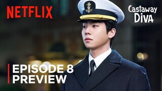 Castaway Diva | Episode 8 Preview | Park Eunbin | Chae Jong Hyeop | Cha Hakyeon | EXPLAINED