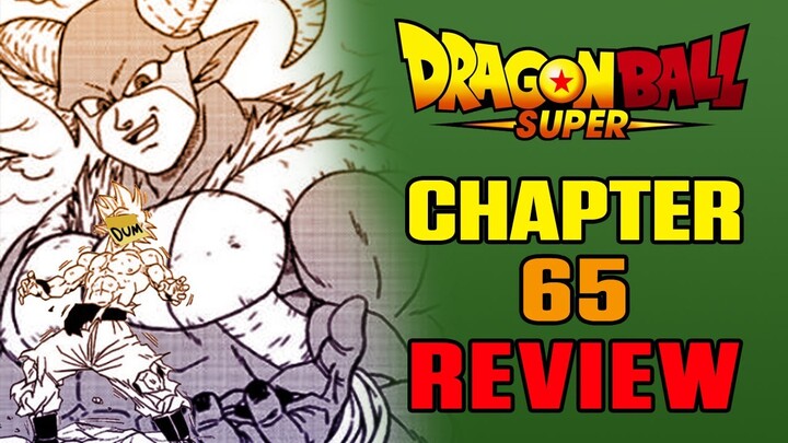 PERFECT CE- MORO! Dragon Ball Super Manga Chapter 65 REVIEW