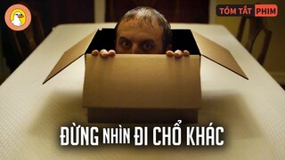 Đừng Nhìn Đi Chổ Khác - Nếu Bạn Không Muốn Nó Chui Ra Ngoài |Review Phim|