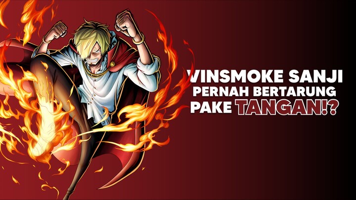 Momen Sanji pake Tanggannya untuk Bertarung!